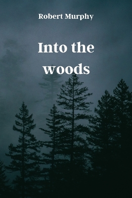 Book cover for Into the woods