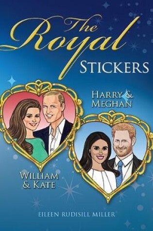 Cover of The Royal Stickers: William & Kate, Harry & Meghan