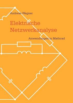 Book cover for Elektrische Netzwerkanalyse