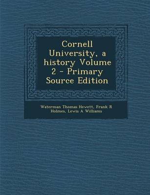 Book cover for Cornell University, a History Volume 2