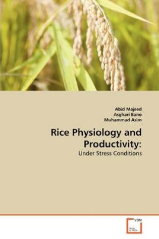 Cover of Rice Physiology and Productivity