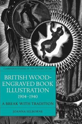 Cover of British Wood-engraved Book Illustration, 1904-40