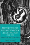 Book cover for British Wood-engraved Book Illustration, 1904-40