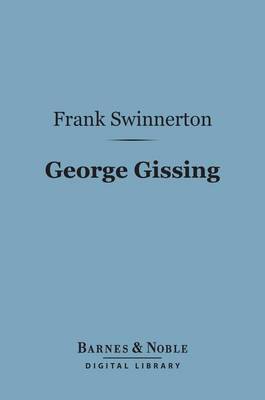 Book cover for George Gissing (Barnes & Noble Digital Library)