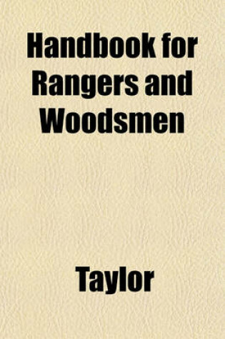 Cover of Handbook for Rangers and Woodsmen