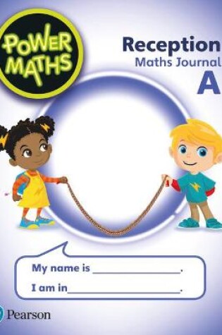 Cover of Power Maths Reception Pupil Journal A
