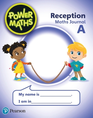 Cover of Power Maths Reception Pupil Journal A