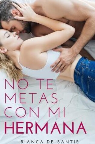 Cover of No Te Metas Con Mi Hermana