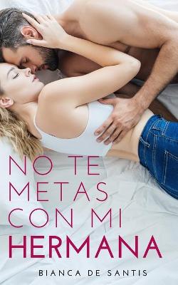 Book cover for No Te Metas Con Mi Hermana