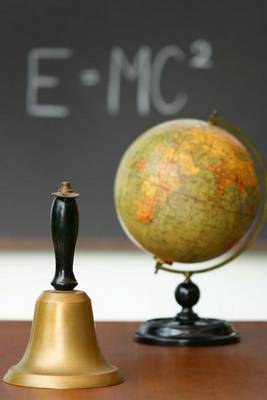 Book cover for An Old Fashioned Hand Bell, Globe and Blackboard School Journal