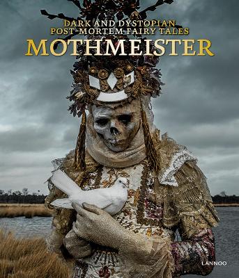 Cover of Mothmeister: Dark and Dystopian Post-Mortem Fairy Tales