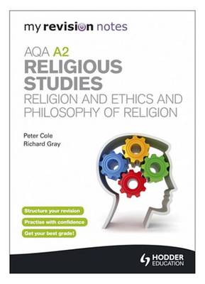 Cover of My Revision Notes: AQA A2 Religious Studies: Religion and Ethics and  Philosophy of Religion