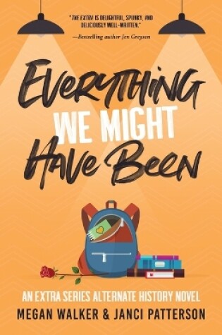 Cover of Everything We Might Have Been