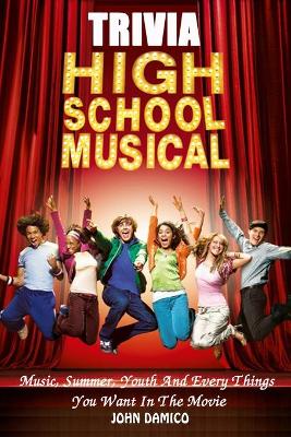Book cover for High School Musical Movies Trivia