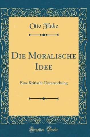 Cover of Die Moralische Idee