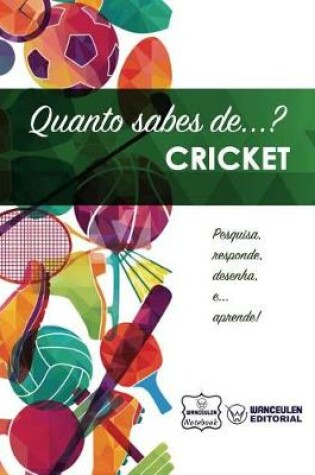 Cover of Quanto sabes de... Cricket