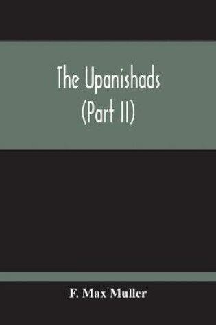 Cover of The Upanishads (Part Ii)