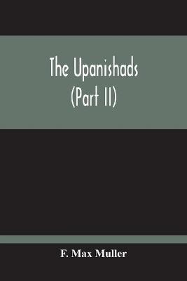 Book cover for The Upanishads (Part Ii)