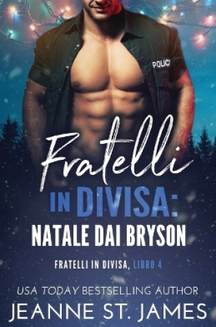 Cover of Fratelli in divisa - Natale dai Bryson