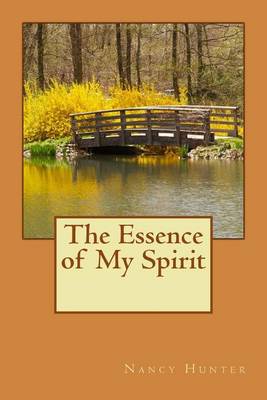 Cover of The Essence of My Spirit