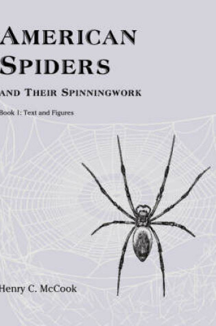 Cover of American Spiders and Their Spinningwork, Book 1