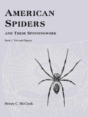 Book cover for American Spiders and Their Spinningwork, Book 1
