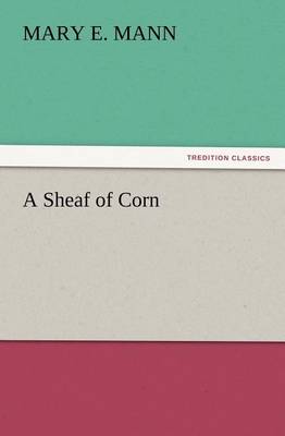 Book cover for A Sheaf of Corn