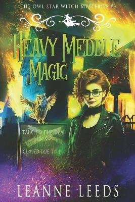 Book cover for Heavy Meddle Magic