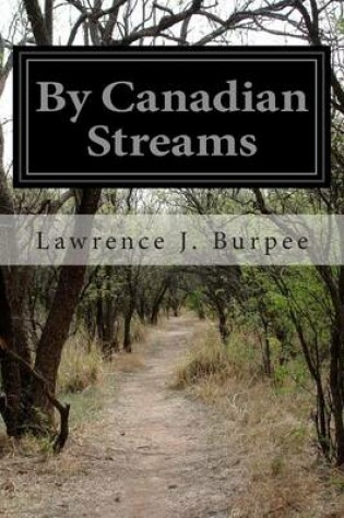 Cover of By Canadian Streams