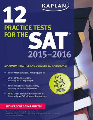 Cover of Kaplan 12 Practice Tests for the SAT 2015-2016