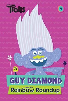 Book cover for Guy Diamond and the Rainbow Roundup (DreamWorks Trolls)