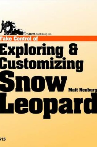 Cover of Take Control of Exploring & Customizing Snow Leopard