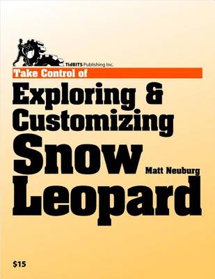 Book cover for Take Control of Exploring & Customizing Snow Leopard