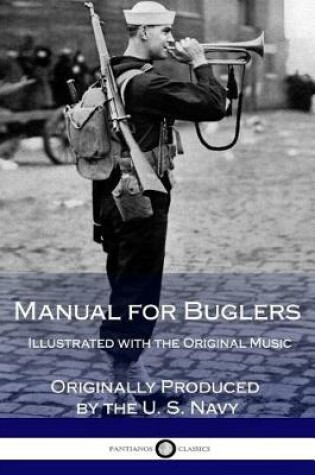 Cover of Manual for Buglers (Illustrated)