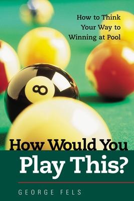 Book cover for How Would You Play This?