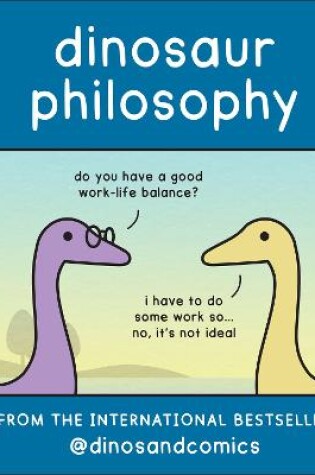 Cover of Dinosaur Philosophy