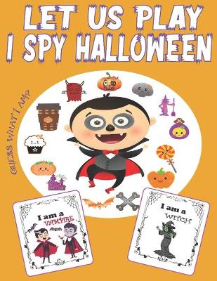 Book cover for Let Us Play I Spy Halloween