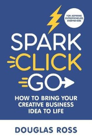 Cover of Spark Click Go