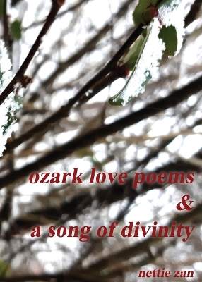 Book cover for Ozark Love Poems & a Song of Divinity