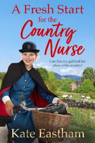 Cover of A Fresh Start for the Country Nurse