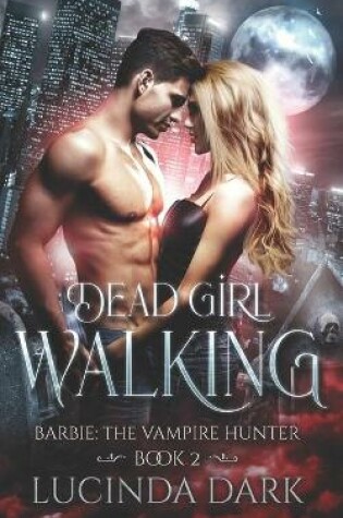 Cover of Dead Girl Walking