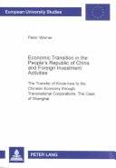 Cover of Economic Transition in the People's Republic of China and Foreign Investment Activities