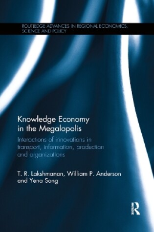 Cover of Knowledge Economy in the Megalopolis