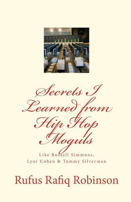 Book cover for Secrets I Learned from Hip Hop moguls
