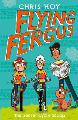 Cover of Flying Fergus 9: The Secret Cycle Scoop