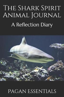 Book cover for The Shark Spirit Animal Journal