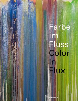 Book cover for Colour in Flux / Farbe Im Fluss