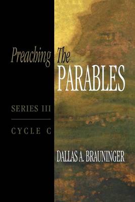 Book cover for Preaching the Parables, Series III, Cycle C