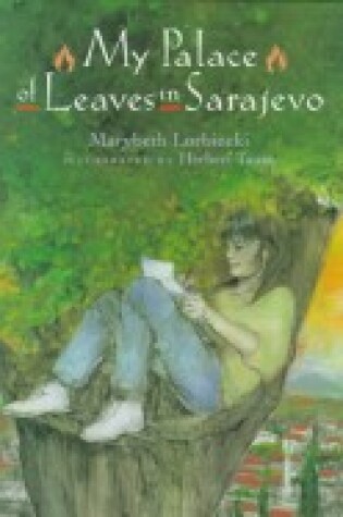 Cover of My Palace of Leaves in Sarajevo