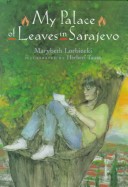 Book cover for My Palace of Leaves in Sarajevo